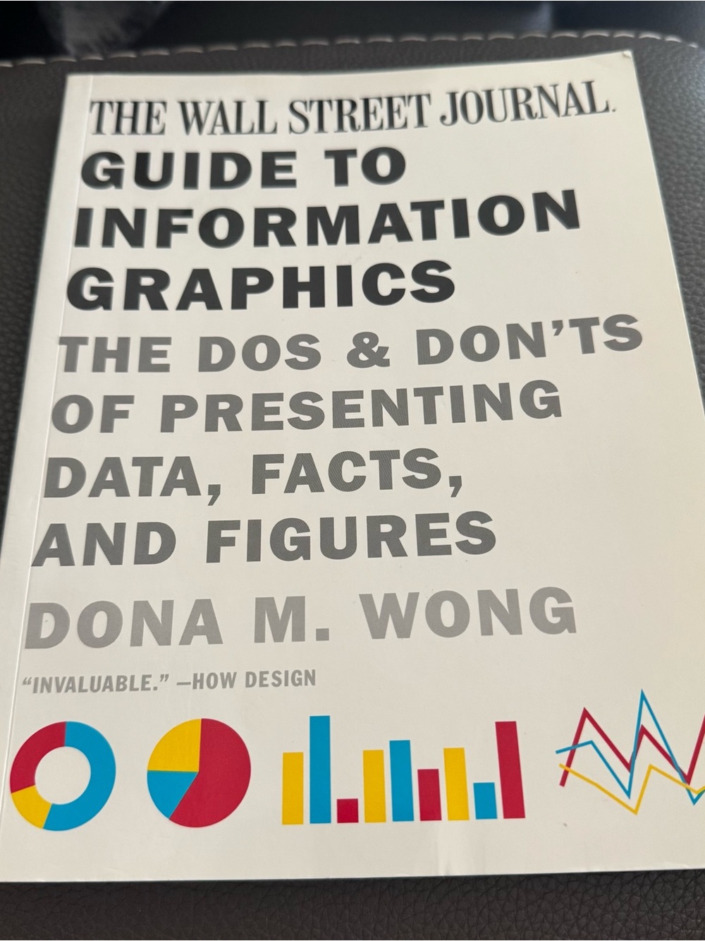 The Wall Street‎ Journal Guide to Information Graphics 9780393347289